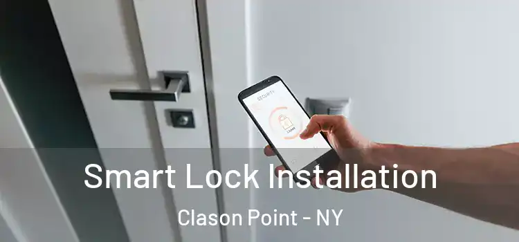 Smart Lock Installation Clason Point - NY