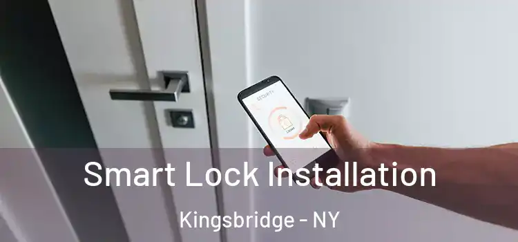 Smart Lock Installation Kingsbridge - NY
