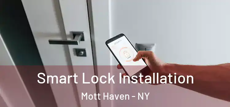 Smart Lock Installation Mott Haven - NY