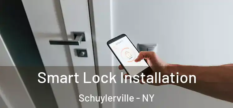Smart Lock Installation Schuylerville - NY