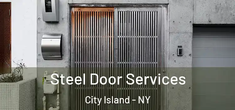  Steel Door Services City Island - NY
