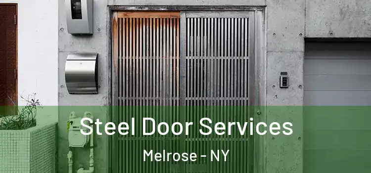 Steel Door Services Melrose - NY