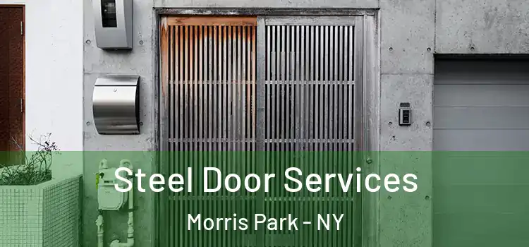 Steel Door Services Morris Park - NY