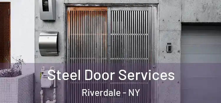 Steel Door Services Riverdale - NY
