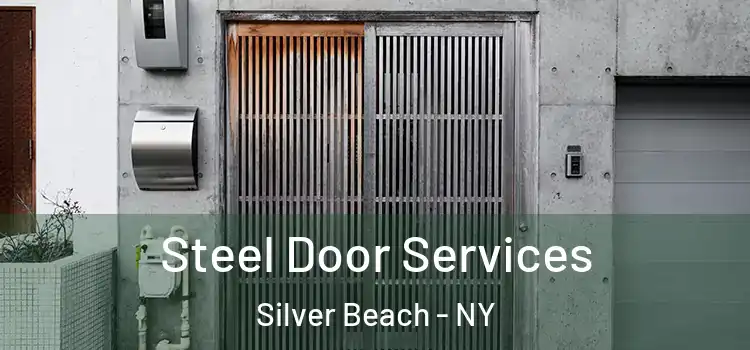 Steel Door Services Silver Beach - NY