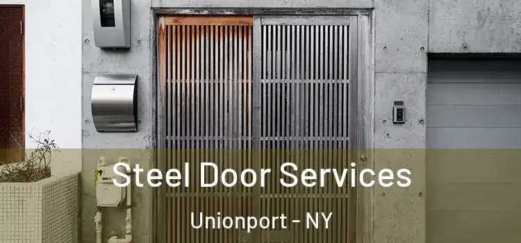 Steel Door Services Unionport - NY
