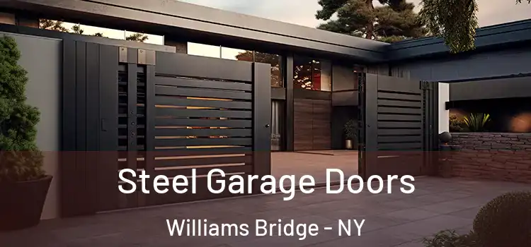 Steel Garage Doors Williams Bridge - NY