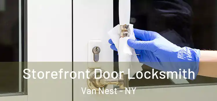 Storefront Door Locksmith Van Nest - NY