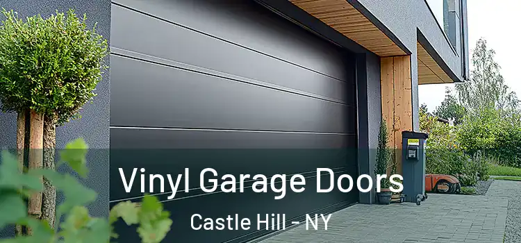  Vinyl Garage Doors Castle Hill - NY