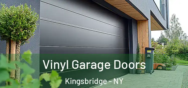  Vinyl Garage Doors Kingsbridge - NY