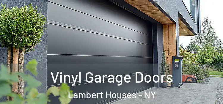  Vinyl Garage Doors Lambert Houses - NY