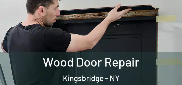  Wood Door Repair Kingsbridge - NY